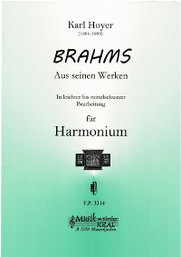 Brahms, aus seinen Werken für Harmonium